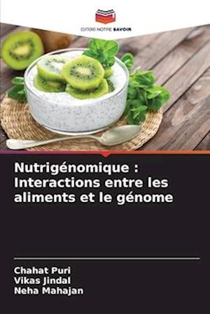 Nutrigénomique : Interactions entre les aliments et le génome