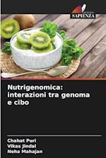 Nutrigenomica: interazioni tra genoma e cibo