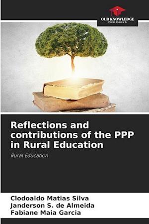 Reflections and contributions of the PPP in Rural Education