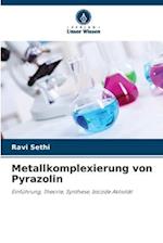 Metallkomplexierung von Pyrazolin