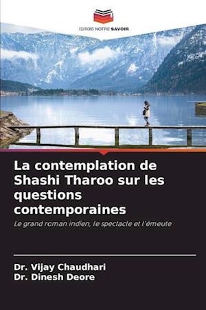 La contemplation de Shashi Tharoo sur les questions contemporaines