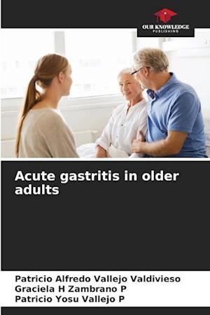 Acute gastritis in older adults