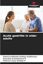 Acute gastritis in older adults