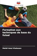 Formation aux techniques de base du futsal