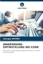 ANWENDUNG ENTWICKLUNG NO CODE