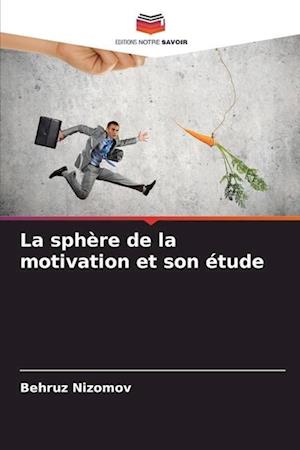 La sphère de la motivation et son étude