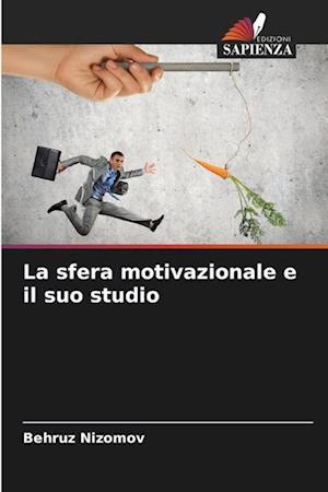 La sfera motivazionale e il suo studio