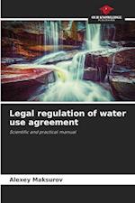 Legal regulation of water use agreement