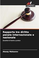 Rapporto tra diritto penale internazionale e nazionale