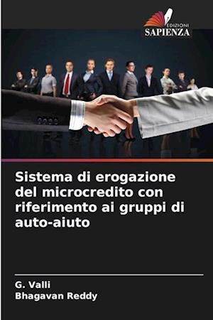 Sistema di erogazione del microcredito con riferimento ai gruppi di auto-aiuto