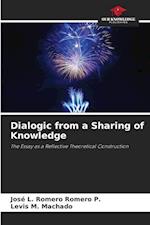 Dialogic from a Sharing of Knowledge