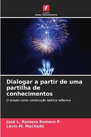 Dialogar a partir de uma partilha de conhecimentos