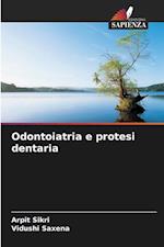 Odontoiatria e protesi dentaria