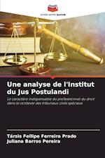 Une analyse de l'Institut du Jus Postulandi