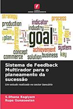 Sistema de Feedback Multirador para o planeamento da sucessão