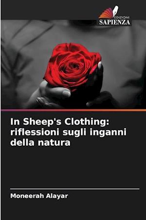 In Sheep's Clothing: riflessioni sugli inganni della natura