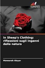 In Sheep's Clothing: riflessioni sugli inganni della natura