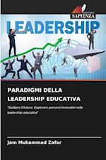 PARADIGMI DELLA LEADERSHIP EDUCATIVA