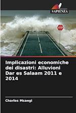 Implicazioni economiche dei disastri: Alluvioni Dar es Salaam 2011 e 2014