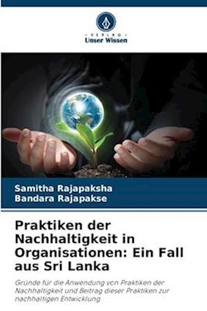 Praktiken der Nachhaltigkeit in Organisationen: Ein Fall aus Sri Lanka