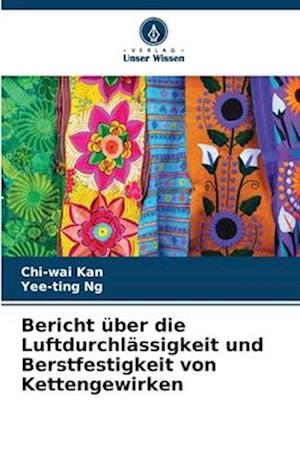 Bericht über die Luftdurchlässigkeit und Berstfestigkeit von Kettengewirken