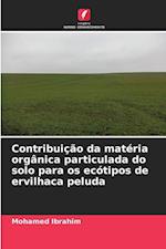 Contribuição da matéria orgânica particulada do solo para os ecótipos de ervilhaca peluda