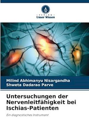 Untersuchungen der Nervenleitfähigkeit bei Ischias-Patienten