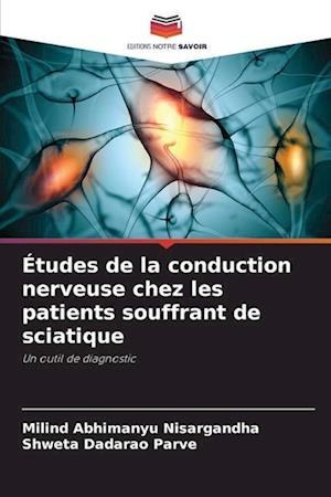 Études de la conduction nerveuse chez les patients souffrant de sciatique