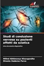 Studi di conduzione nervosa su pazienti affetti da sciatica