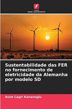 Sustentabilidade das FER no fornecimento de eletricidade da Alemanha por modelo SD