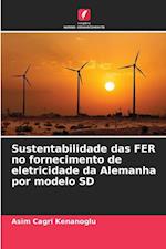 Sustentabilidade das FER no fornecimento de eletricidade da Alemanha por modelo SD