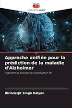 Approche unifiée pour la prédiction de la maladie d'Alzheimer