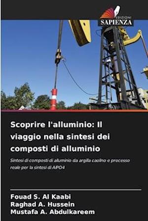 Scoprire l'alluminio: Il viaggio nella sintesi dei composti di alluminio