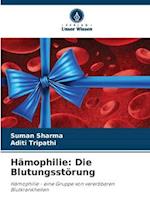 Hämophilie: Die Blutungsstörung