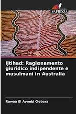 Ijtihad: Ragionamento giuridico indipendente e musulmani in Australia