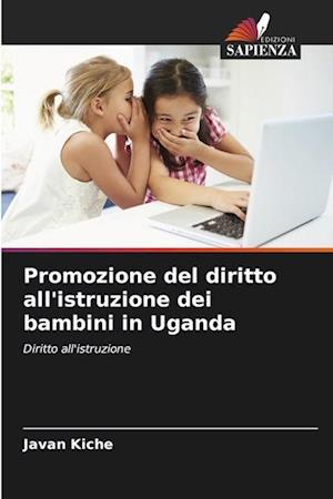 Promozione del diritto all'istruzione dei bambini in Uganda