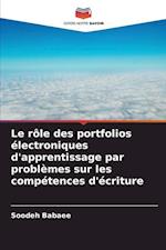 Le rôle des portfolios électroniques d'apprentissage par problèmes sur les compétences d'écriture