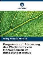 Programm zur Förderung des Wachstums von Maniokbauern im Bundesstaat Benue