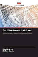 Architecture cinétique