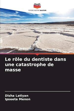 Le rôle du dentiste dans une catastrophe de masse