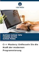 C++ Mastery: Entfesseln Sie die Kraft der modernen Programmierung