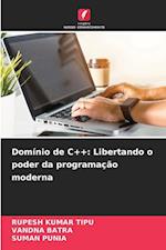 Domínio de C++: Libertando o poder da programação moderna