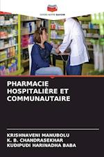 PHARMACIE HOSPITALIÈRE ET COMMUNAUTAIRE