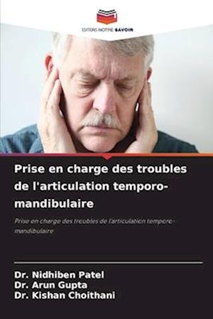 Prise en charge des troubles de l'articulation temporo-mandibulaire