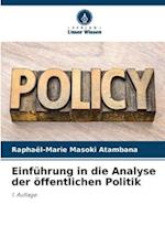 Einführung in die Analyse der öffentlichen Politik