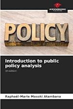 Introduction to public policy analysis