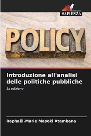 Introduzione all'analisi delle politiche pubbliche