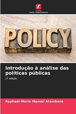 Introdução à análise das políticas públicas