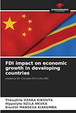 FDI impact on economic growth in developing countries