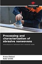 Processing and characterization of abrasive nonwovens